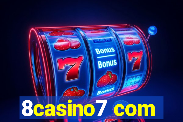 8casino7 com